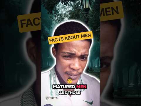 Facts about matured men