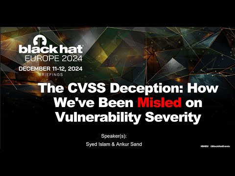 The CVSS Deception: How We’ve Been Misled on Vulnerability Severity