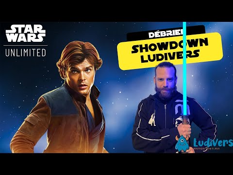MON DEBRIEF DU STORE SHOWDOWN DE LUDIVERS  - STAR WARS UNLIMITED