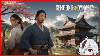 ゼロから始める戦国生活【Sengoku Dynasty】