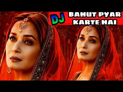 Bahut pyar karte hai tumko sanam love dj | Saajan 1991 |  2019