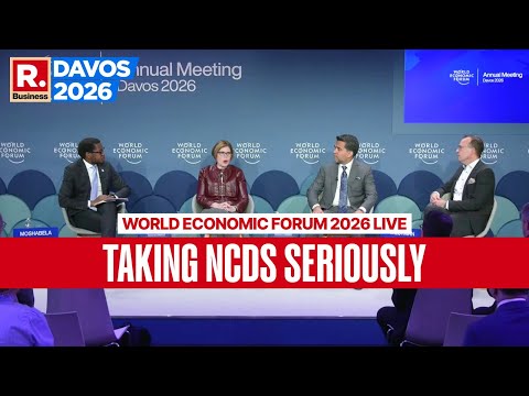 World Economic Forum 2026 LIVE Updates: Taking NCDs Seriously