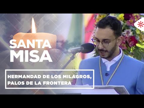 Misas y Romerías | Hermandad de los Milagros, Palos de la Frontera (Huelva)