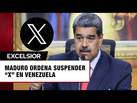 Maduro suspende por 10 días el funcionamiento de la red social X