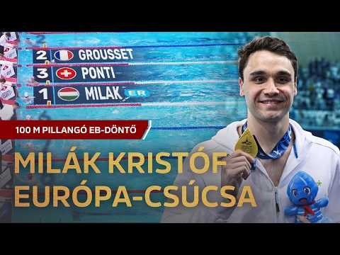 Milák Kristóf óriásit hajrázott az Európa-bajnoki címért 100 pillangón | 49.48