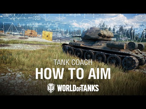 Tank Coach: How-to Aim | World of Tanks