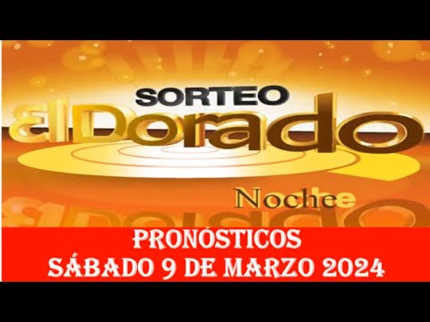 SORTEO DORADO NOCHE DEL SABADO 9 DE MARZO DE 2024 RESULTADO #doradonoche