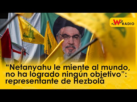 “Netanyahu le miente al mundo, no ha logrado ningún objetivo”: representante de Hezbolá