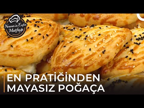 Mayasız Poğaça Yapımı - Nermin’in Enfes Mutfağı