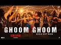 Ghoom Ghoom (Official Video) Hindi  Mirzapur The Movie Sonal C  Rashmeet Kaur  Ray  Kumaar