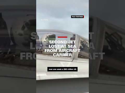 Second jet lost at sea from aircraft carrier