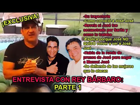 Entrevista a Rey Bárbaro parte 1: ¿Sarita secuestró a José, porque se alejó de Carmelo, MANUEL JOSÉ