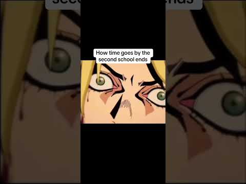 I swear this is how it feels #memes #jojo #jojosbizzareadventure #school #time