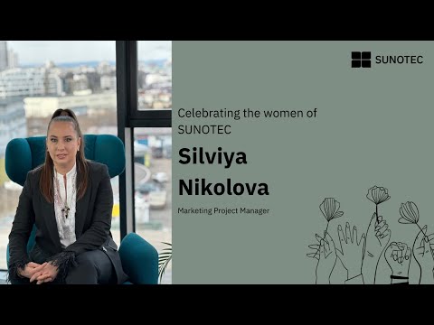 Celebrating the Women of SUNOTEC: Silviya Nikolova
