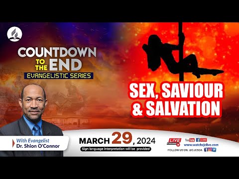 Fri., Mar. 29, 2024 | CJC Online Church | Countdown to the End | Dr Shion O’Connor | 7:15 PM