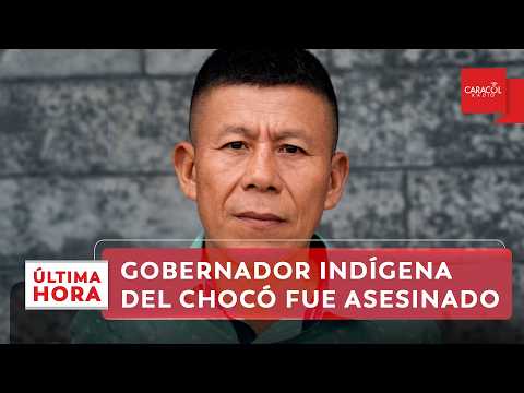 Asesinan al Gobernador Indígena en el Chocó Eutimio Duabé | Última Hora Caracol