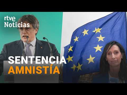 Claves de la sentencia sobre la ley española de amnistía | RTVE Noticias