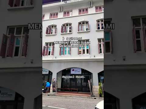 5 Sifat istri yang membuat rezeki suami mengalir deras 》#viral #video   #singapore #viralvideo