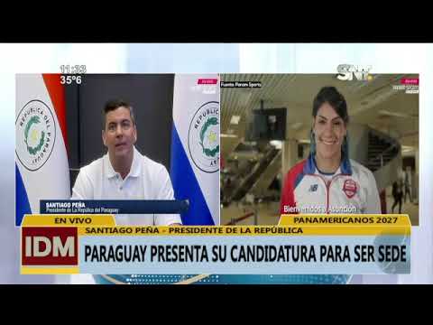 Paraguay presenta su candidatura para ser Sede de los juegos Panamericanos 2027
