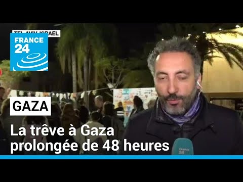 La trêve à Gaza prolongée de 48 heures, affirment le Hamas et le Qatar • FRANCE 24