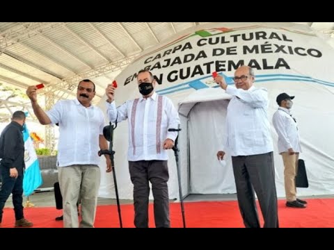 Embajada de México en Guatemala inaugura carpa cultural