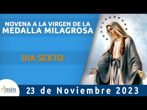 Novena virgen de la Medalla Milagrosa l Dia 6 l Padre Carlos Yepes