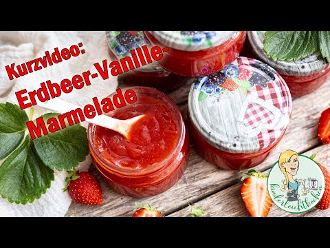 Kurzvideo: Erdbeer-Vanille-Marmelade mit dem Thermomix