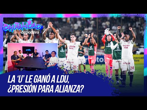Universitario se tumbó a LDU, ¿presión para Alianza Lima? | Brutalidad Deportiva