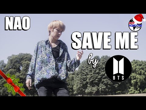 Vidéo BTS - SAVE ME DANCE COVER by NAO for POPNATIONLYON