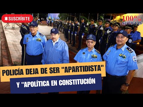 Policía deja de ser apartidista y apolítica en Constitución