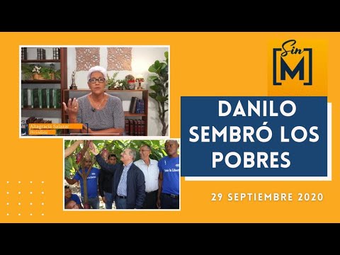 Danilo sembró los pobres, Sin Maquillaje, septiembre 29, 2020