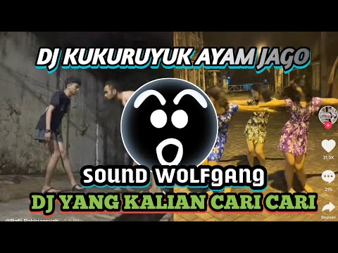 DJ KUKURUYUK AYAM JAGO (WOLFGANG) || DJ TIKTOK TERBARU 2021 yang kalian cari cari