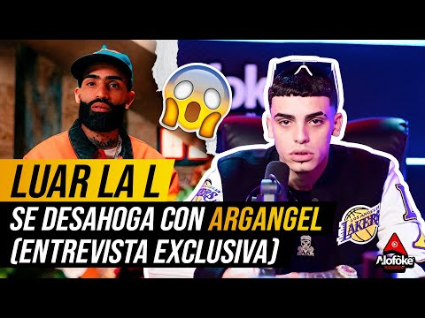 LUAR LA L SE DESAHOGA CON ARGANGEL (ENTREVISTA EXCLUSIVA)