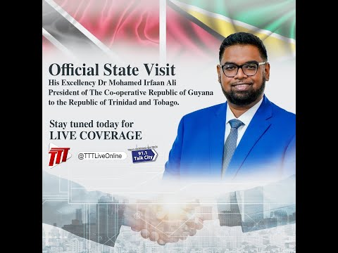 Arrival of His Excellency, Dr. Mohamed Irfaan Ali, President of Guyana, On State Visit To T&T