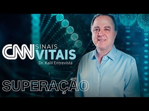 AO VIVO: CNN SINAIS VITAIS - DR. KALIL ENTREVISTA | SUPERAÇÃO - 17/08/2024