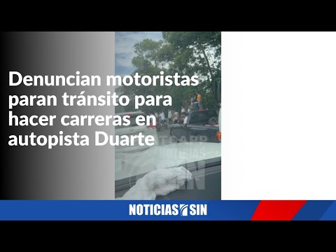 Motoristas paran tránsito para hacer carreras en autopista Duarte