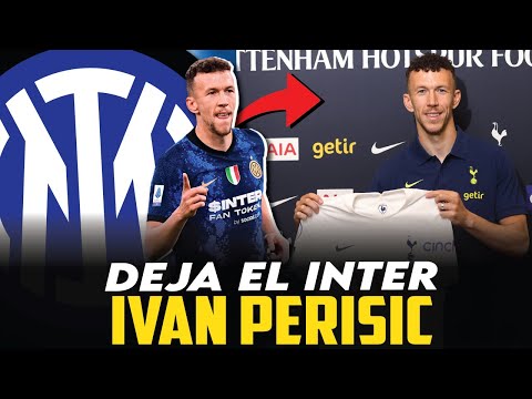 IVAN PERISIC DEJA EL INTER Y SE VA AL TOTTENHAM I ¿GOSENS Y UN FICHAJE PARA EL FUTURO?