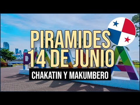 Pirámide Lotería de Panamá Miércoles 14 de Junio 2023 - Pirámide de Chakatin y de Makumbero