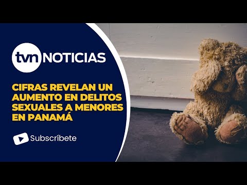 Cifras Revelan un Aumento en Delitos Sexuales en Panamá, una Señal de Alerta para la Sociedad