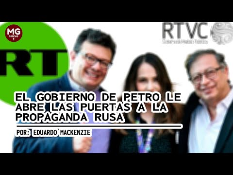 Gobierno de Petro permite propaganda rusa en Colombia