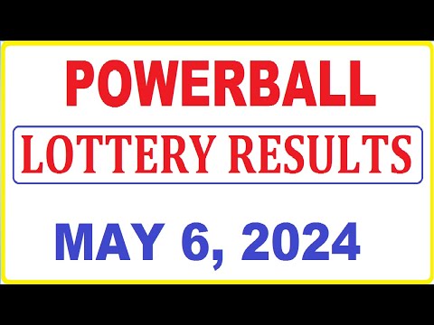 Powerball Lottery Result Today - May 6, 2024