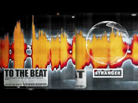 Dimitri Vegas & Like Mike, Regard, Natti Natasha, SASH! - To The Beat (Extended Mix)