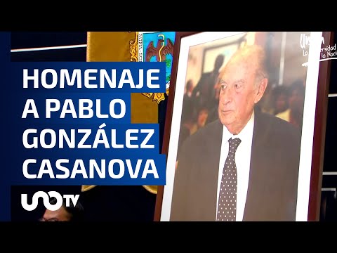 UNAM rinde homenaje a Pablo González Casanova