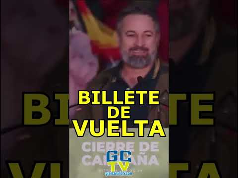 BILLETE DE VUELTA a todo el que no se quiere adaptar Santiago Abascal (VOX)