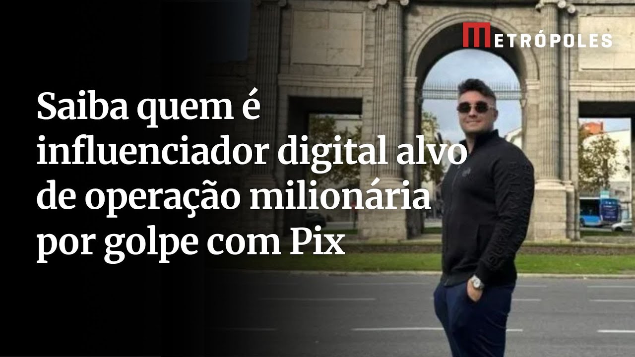 Saiba quem é influenciador digital alvo de operação milionária por golpe com Pix