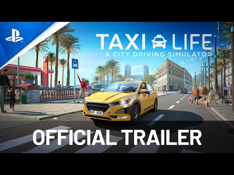Taxi Life: A City Driving Simulator - Official Trailer | PS5 Games