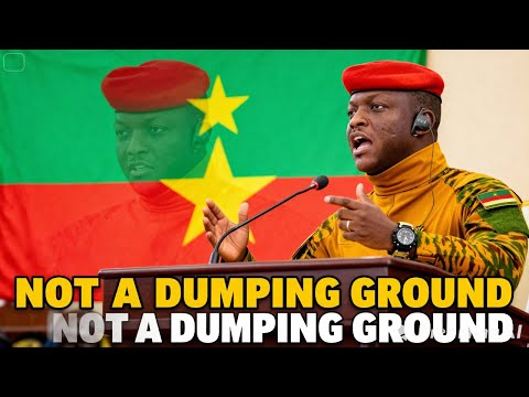 🇧🇫 “BURKINA FASO IS NOT A DEPORTATION LAND”