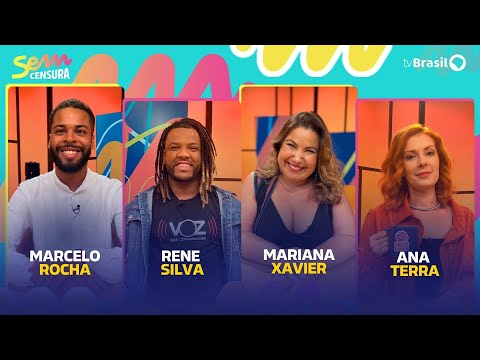 SEM CENSURA RECEBE RENE SILVA, MARIANA XAVIER, ANA TERRA E MARCELO ROCHA