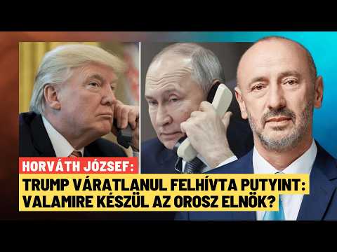 Oroszország szigorú lépésre készül Európa ellen, Trump felhívta Putyint - Horváth József