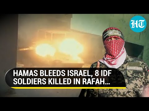 Israel Paying For Rafah Invasion? IDF Loses 8 Soldiers In Alleged Hamas Anti-Tank Missile Attack
